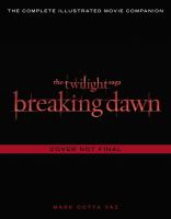 The Twilight Saga Breaking Dawn Part 1: the Official Illustrated Movie Companion cover