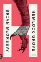 Hemlock Grove : A Novel cover