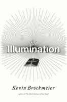 The Illumination : A Novel cover