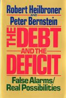 The Debt and the Deficit False Alarms/Real Possibilities cover