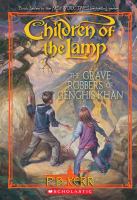 Children of the Lamp #7: the Grave Robbers of Genghis Khan cover