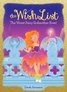 Worst Fairy Godmother Ever! (the Wish List #1) cover