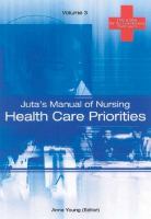 Juta's Manual Of Nursing Health Care Priorities (volume3) cover