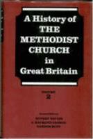 History of the Methodist Church in Great Britain (volume2) cover