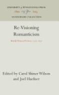 Re-Visioning Romanticism: British Women Writers, 1776-1837 cover