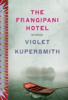 The Frangipani Hotel : Stories cover