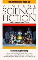 Mammoth Book of Vintage Science Fiction: Short Novels of the 1950's cover