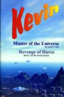 Kevin - Master of the Universe: Revenge of Duros: Bk.2 cover