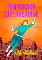 Temporary Superheroine cover