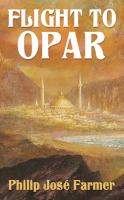 Flight to Opar : Restored Edition cover