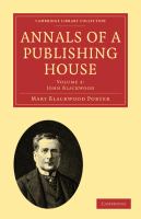 Annals of a Publishing House: Volume 3, John Blackwood cover