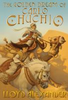 The Golden Dream of Carlo Chuchio cover