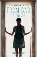 Bad Girls Don't Die: from Bad to Cursed cover