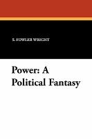 Power : A Political Fantasy cover