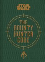 Bounty Hunter Code : Revelations of Boba Fett cover