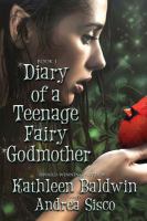 Diary of a Teenage Fairy Godmother cover