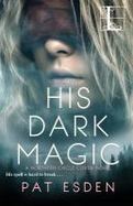 His Dark Magic cover