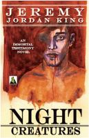 Night Creatures: the Immortal Testimonies Book Two cover