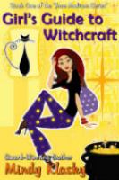 Girl's Guide to Witchcraft : The Jane Madison Series cover