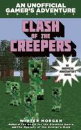 Clash of the Creepers : An Unofficial Gamer's Adventure, Book Six cover