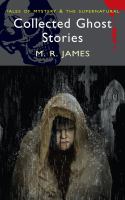 Collected Ghost Stories (Wordsworth Mystery , &,  Supernatural) (Wordsworth Mystery , &,  Supernatural) cover