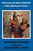 The Saga of Dray Prescot : The Lohvian Cycle I cover