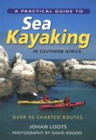 A Practical Guide to Sea Kayaking in Southern Africa cover