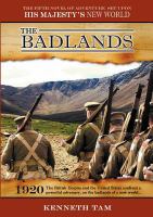 The Badlands : The Fifth Novel of Adventure Set upon His Majesty's New World cover