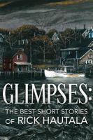 Glimpses : The Best Short Stories of Rick Hautala cover