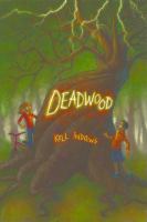 Deadwood cover