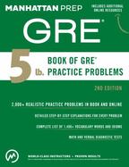 The 5 Lb. Book of GRE Practice Problems cover