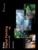 Enjoy Digital Painting - Digitales Malen Mit Gimp : Digitales Malen Mit Gimp cover