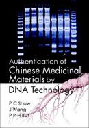 Authentication of Chinese Medicinal Materials by DNA Technology cover