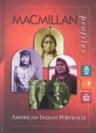 MacMillan Profiles: American Indian Portraits (1 Vol.) cover