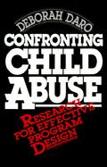 Confronting Child Abuse Research for Effective Program Design cover