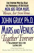 Mars and Venus Together Forever Relationship Skills for Lasting Love cover
