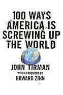 100 Ways America Is Screwing Up the World cover