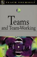 Teach Yourself Teams and Team-Working cover