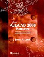 AUTOCAD 2000 INSTRUCTOR-TEXT cover