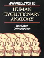 An Introduction to Human Evolutionary Anatomy cover