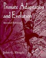Primate Adaptation and Evolution cover