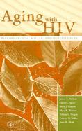 Aging With HIV Psychological, Social, and Health Issues cover