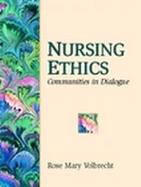 Nursing Ethics Communities in Dialogue cover