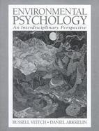 Environmental Psychology An Interdisciplinary Perspective cover