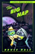 The Big Nap From the Tattered Casebook of Chet Gecko, Private Eye cover