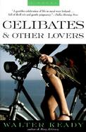 Celibates & Other Lovers cover