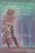 Eucalyptus A Novel cover