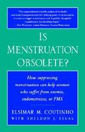 Is Menstruation Obsolete? cover