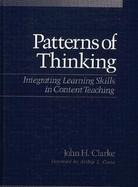 Patterns of Thinking: Integrating Learning Skills In Content Teaching cover