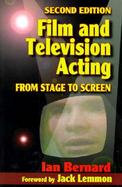 Film and Television Acting From Stage to Screen cover